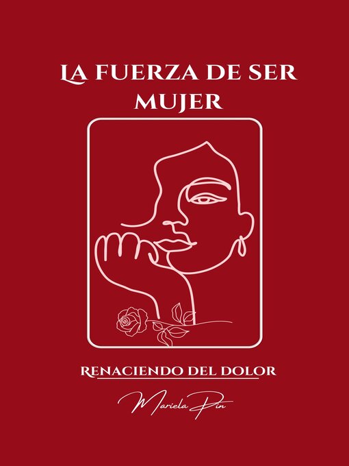 Title details for La Fuerza de ser Mujer by Mariela Pineda - Available